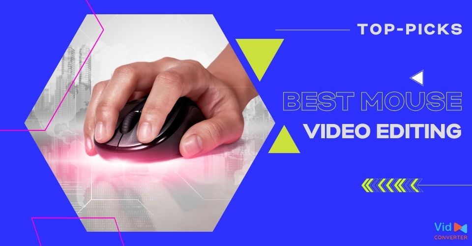 Best Mouse for Video Editing to Maximize Speed & Precision [Latest]